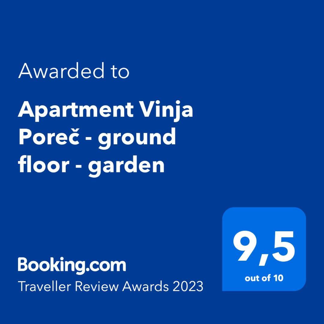 Apartment Vinja Porec - Privat Garden - Whirlpool Exteriér fotografie